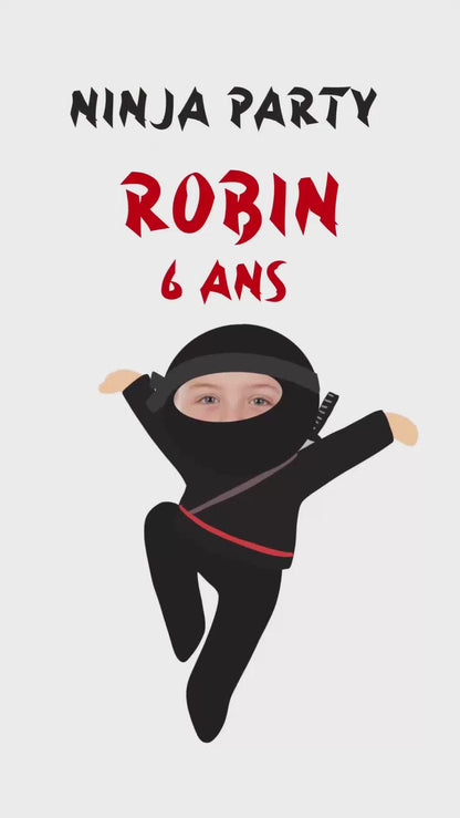 vidéo de 30 secondes pour lancer les invitation d'anniversaire de votre enfant, thème ninja où le visage de votre enfant sera intégrer dans la vidéo