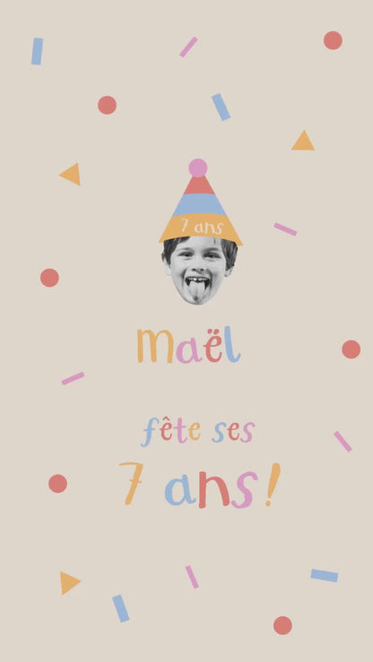 Vidéo de 30 secondes à envoyer pour l'invitation anniversaire de votre enfant sur le thème "Confettis en folie" couleur beige avec la photo de votre enfant 